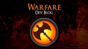 Dev Blog - Warfare